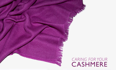 HOW TO CARE FOR YOUR CASHMERE PASHMINA