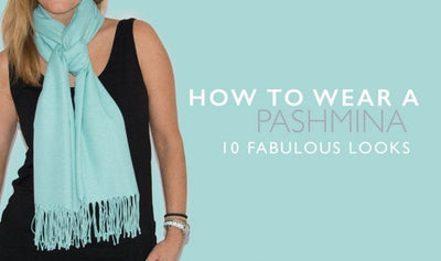 How to Wear a Pashmina - Scarf Room Shows You How With 10 Fabulous Looks!